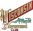 Wisconsin Antique & Advertising Club